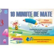 10 Minute de Mate. Clasa pregatitoare - Cleopatra Olaru, Ana-Maria Onofrei, Ciprian Onofrei, Liviu-Constantin Olaru