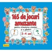 165 de jocuri amuzante pentru stimularea atentiei si a gandirii - Diana Rotaru