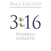 3: 16 Numerele speranteit- Max Lucado