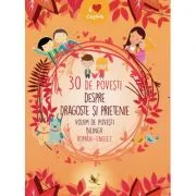 30 de povesti despre dragoste si prietenie