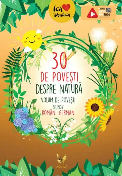 30 de povești despre natură. Volum de povești bilingv român-german - Hardcover - *** - Aquila