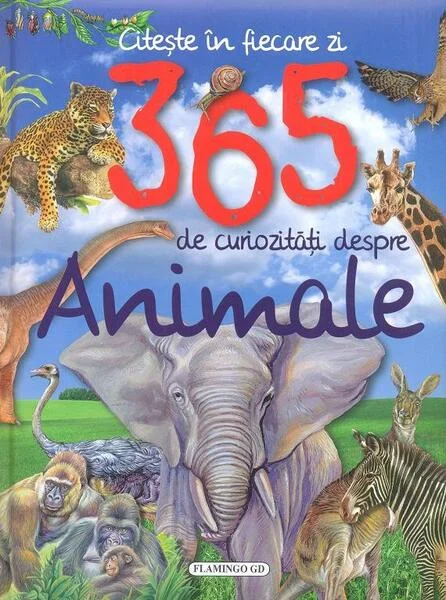 365 de curiozități despre animale. Citește în fiecare zi - Hardcover - Colectiv Susaeta - Flamingo