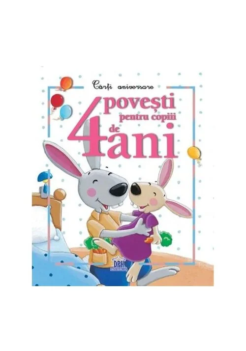 4 povesti pentru copiii de 4 ani