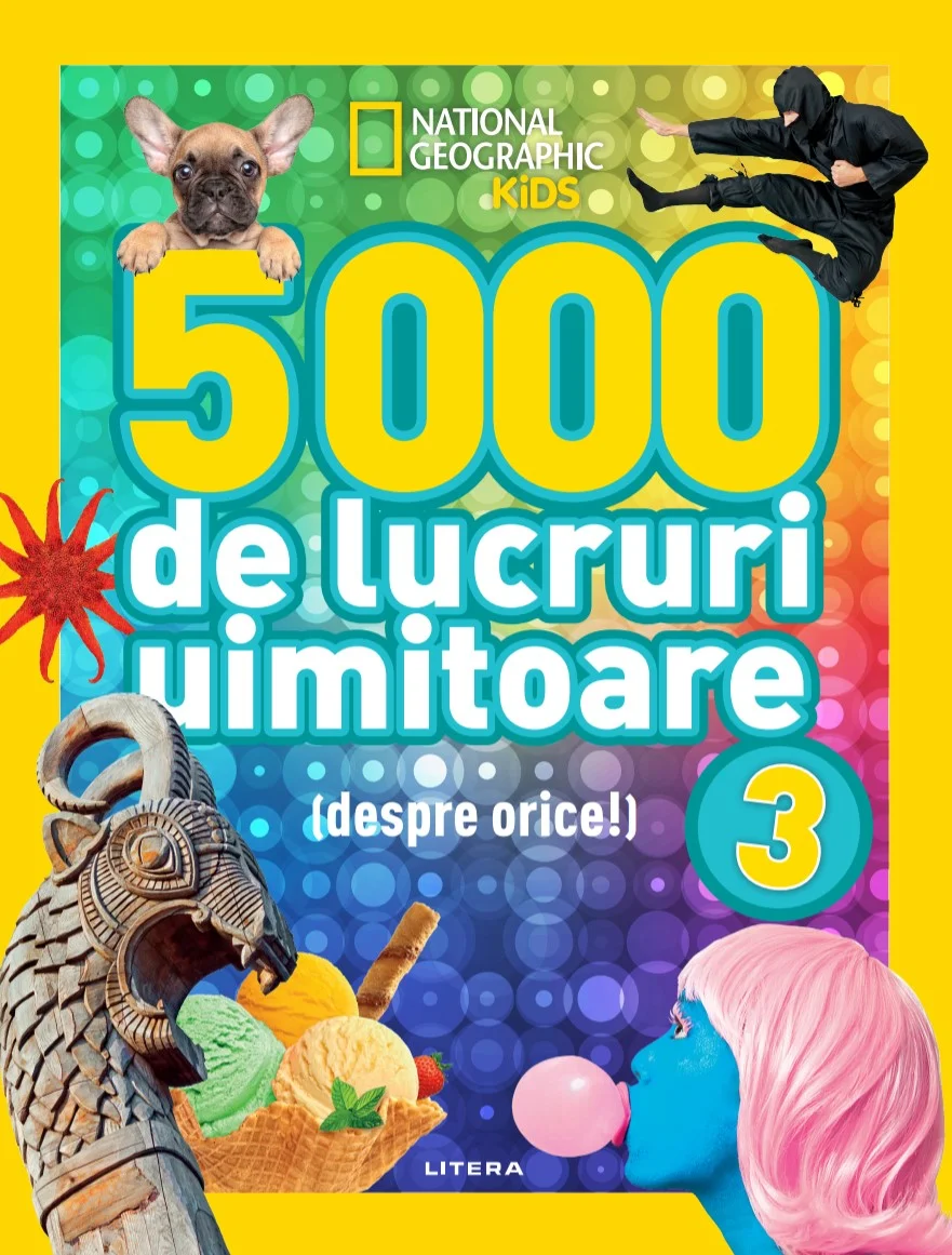 5000 de lucruri uimitoare (despre orice!). Vol. 3