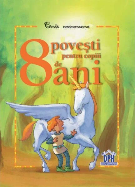 8 povești pentru copiii de 8 ani - Hardcover - Élisabeth Hebert - Didactica Publishing House