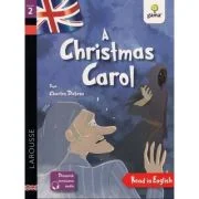 A Christmas Carol. Dupa Dickens - Garret White