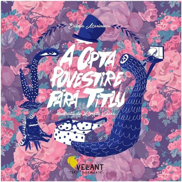 A opta povestire fără titlu - Paperback brosat - Silvia Marinescu - Vellant