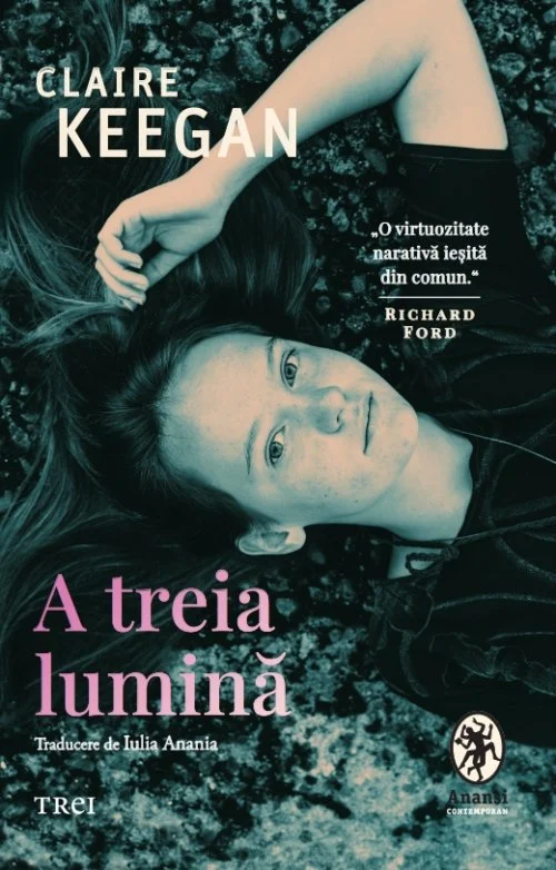 A treia lumină - Claire Keegan