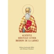 Acatistul Sfantului Cuvios Irodion de la Lainici - format mic