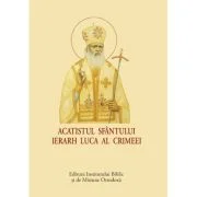 Acatistul Sfantului Ierarh Luca al Crimeei - format mic