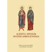 Acatistul Sfintilor Mucenici Adrian si Natalia - format mic