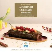 Acrobatii culinare ale mamelor curajoase in lupta cu alergiile alimentare. Deserturi Vol. 3