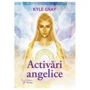 Activari angelice - Kyle Gray