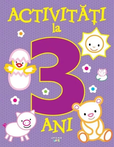Activități la 3 ani - Paperback - Litera mică