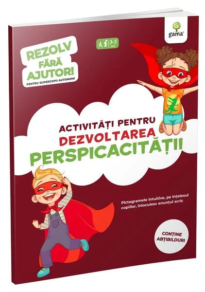 Activități pentru dezvoltarea perspicacității (3-5 ani). Rezolv fără ajutor! - Paperback brosat - *** - Gama