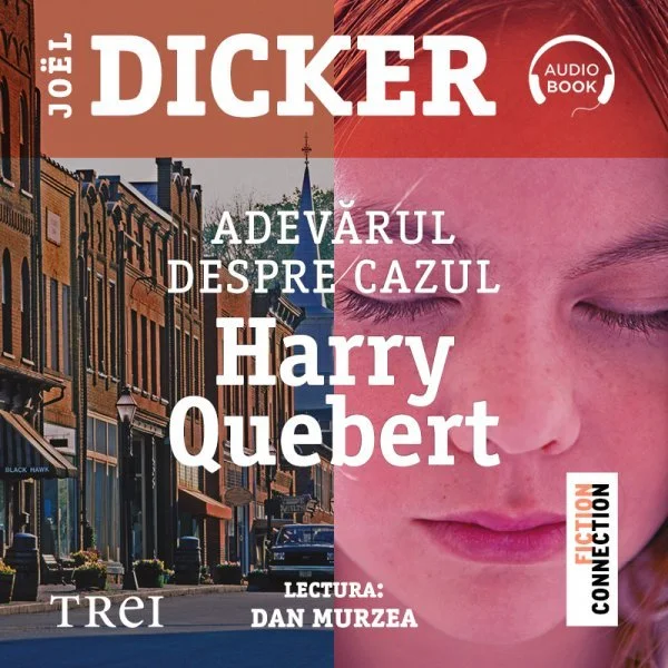Adevărul despre cazul Harry Quebert - Audiobook - Joël Dicker