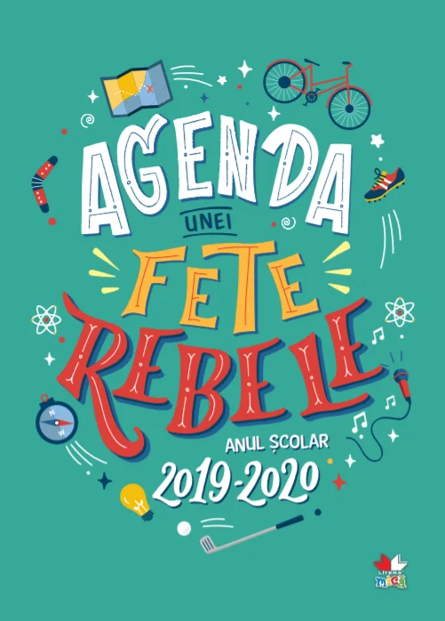 Agenda unei fete rebele. Anul școlar 2019-2020