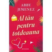 Al tau pentru totdeauna - Abby Jimenez