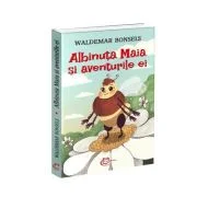 Albinuta Maia si aventurile ei - Waldemar Bonsels