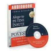 Alege-te pe tine insuti. Povestile. Audiobook - James Altucher