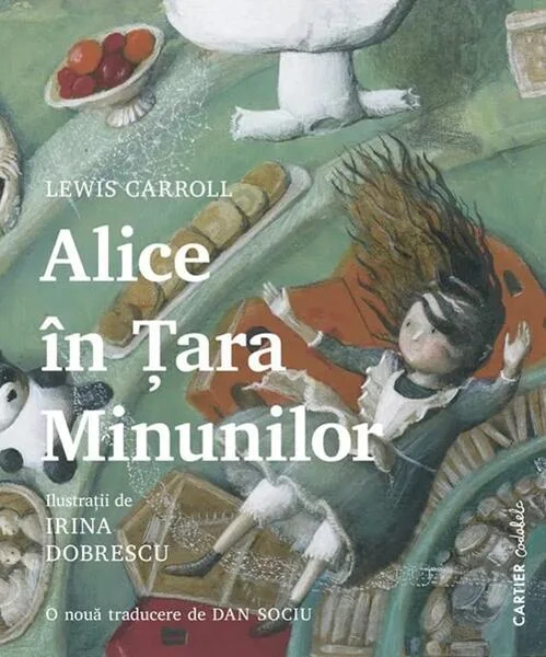 Alice în Țara Minunilor - Hardcover - Lewis Carroll - Cartier