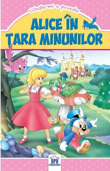 Alice în Țara Minunilor - Paperback - *** - Didactica Publishing House