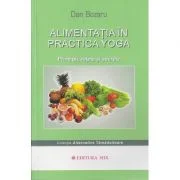 Alimentatia in practica yoga - Dan Bozaru
