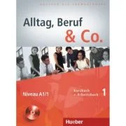 Alltag, Beruf &amp; Co. 1, Kursbuch + Arbeitsbuch + CD - Dr. Norbert Becker, Dr. Jorg Braunert