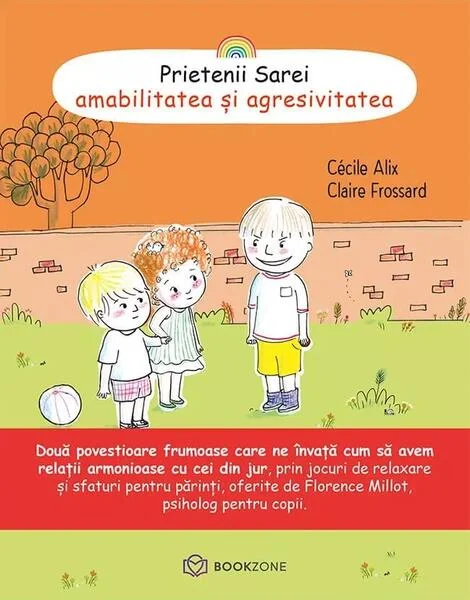 Amabilitatea și agresivitatea (Vol. 2) - Paperback brosat - Cécile Alix - Bookzone