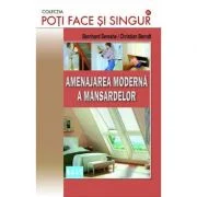 Amenajarea moderna a mansardelor - Bernhard Serexhe