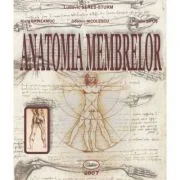 Anatomia membrelor - Ludovic Seres-Sturm, Klara Brinzaniuc, Cosmin Nicolescu, Remus Sipos