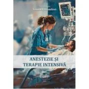 Anestezie si terapie intensiva - Leonard Azamfirei