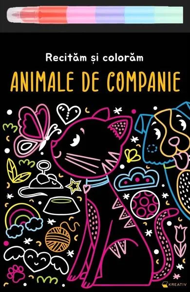 Animale de companie - Recităm și colorăm - Paperback brosat - Kreativ
