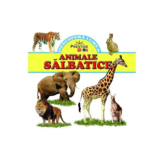 Animale sălbatice - Hardcover - *** - Prestige