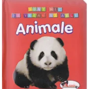 Animale. Sunt mic si vreau sa aflu