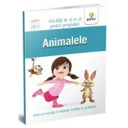 Animalele. Activitati de zi cu zi pentru prescolari