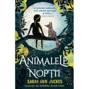 Animalele noptii - Sarah Ann Juckes