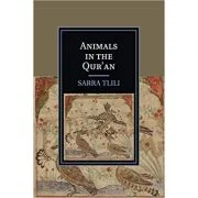 Animals in the Qur'an - Sarra Tlili