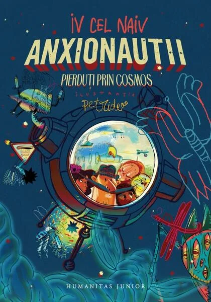 Anxionauții. Pierduți prin Cosmos - Paperback brosat - Humanitas