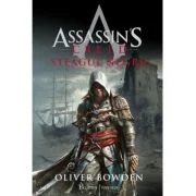 Assassin's Creed. Steagul negru - Oliver Bowden
