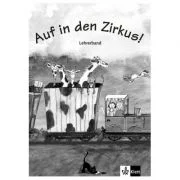 Auf in den Zirkus! Lehrerband Buch + Kopiervorlagen - Begoña Beutelspacher