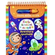 Aventura spatiala. Stiloul magic cu apa
