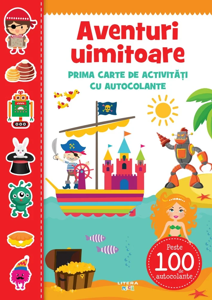 Aventuri uimitoare. Prima carte de activitati cu autocolante