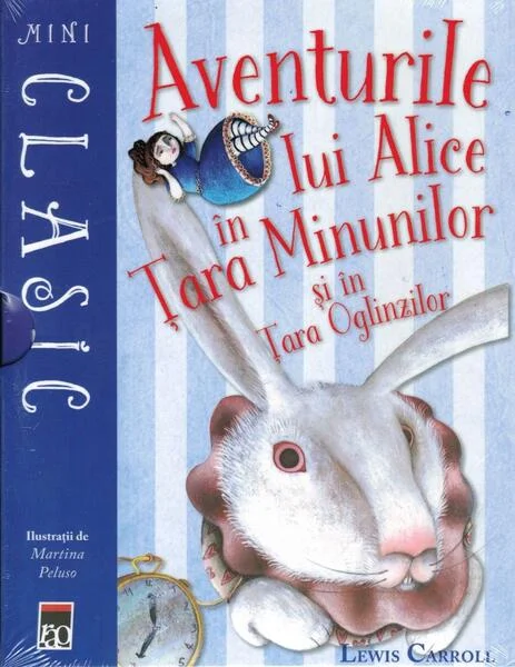 Aventurile lui Alice în Țara Minunilor și în Țara Oglinzilor - Paperback brosat - Clive Staples Lewis - RAO
