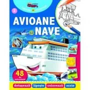 Avioane si nave. Lipeste si coloreaza