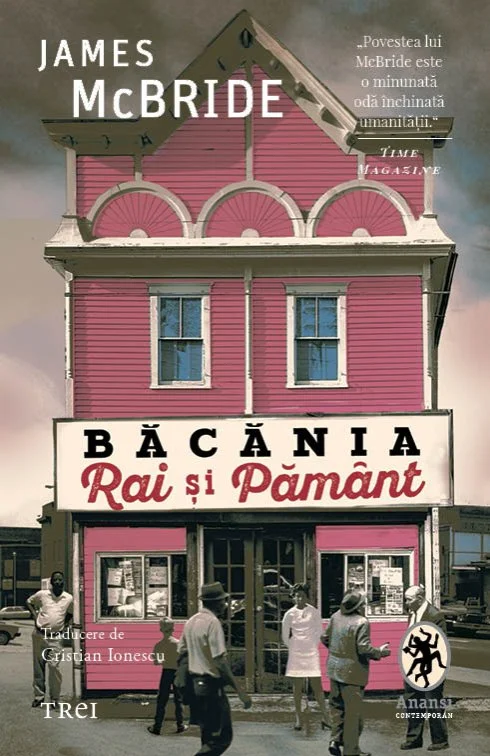 Băcănia rai și pământ - James McBride