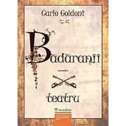 Badaranii - Carlo Goldoni