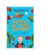 Baiatul care crestea dragoni - Andy Sheperd