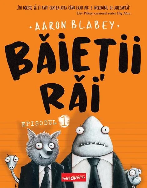 Băieții Răi (Vol. 1) - Hardcover - Aaron Blabey - Grafic Art