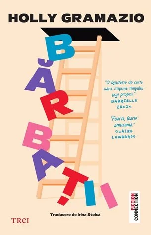 Bărbații - Holly Gramazio